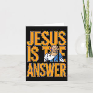 Cartão Jesus É A Resposta, Verdadeiro Crente Cristão