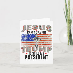 Cartão Jesus É Meu Salvador Trump Ainda É Meu Presidente 