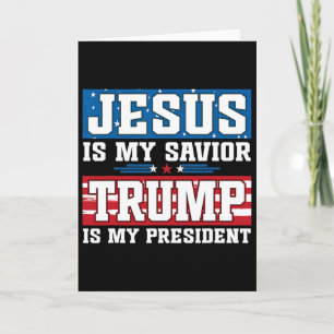 Cartão Jesus É Meu Salvador Trump É Meu Presidente Trump