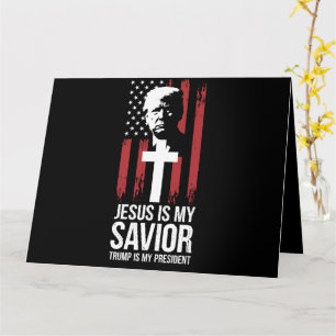 Cartão Jesus É Meu Salvador Trump É Meu Presidente Trump 