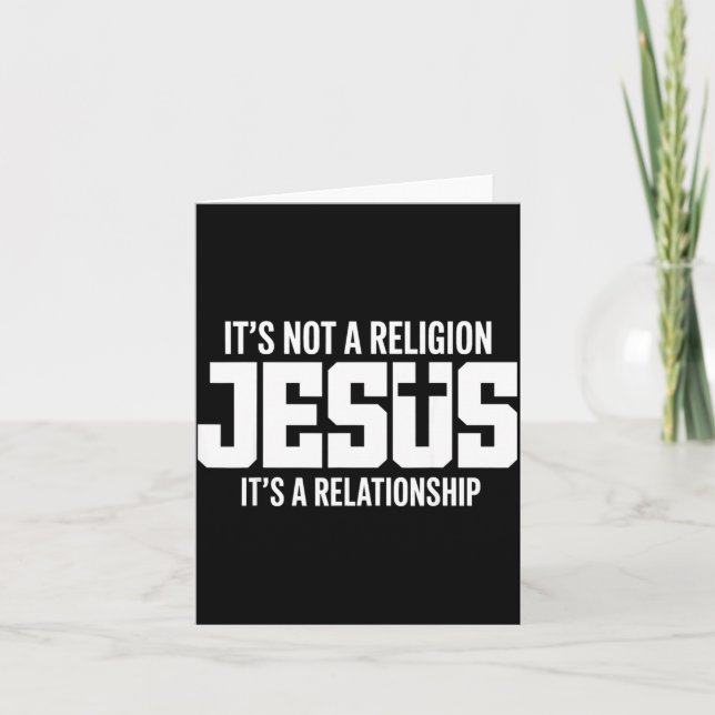 Cartão Jesus It’s Not A Religion It’s A Relationship Chri (Frente)