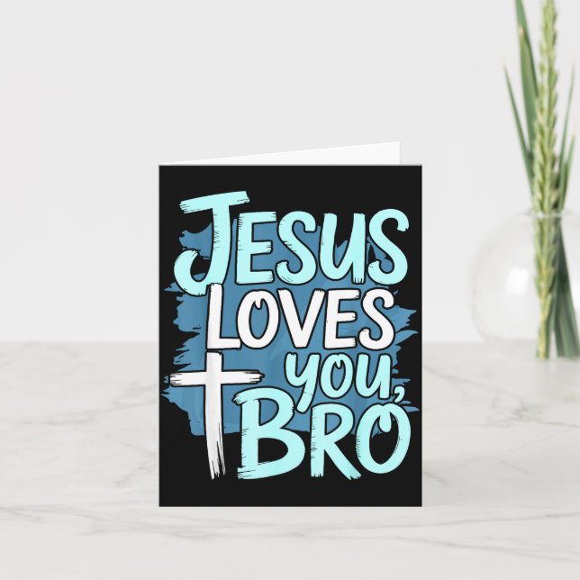 Cartão Jesus Loves You Bro Christian Religious  (Frente)