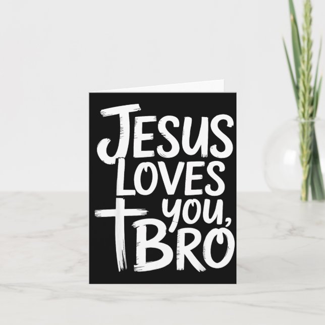 Cartão Jesus Loves You Bro Christian Religious  (Frente)