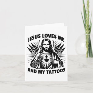 Cartão Jesus Me Ama E Minhas Tatuagens Engraçadas Dizendo