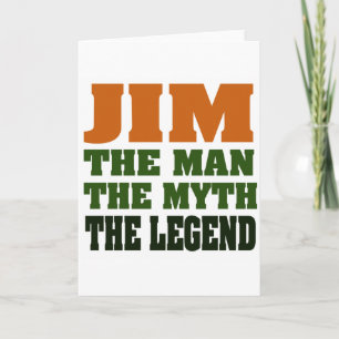 Cartão JIM - the Man, the Myth, the Legend!