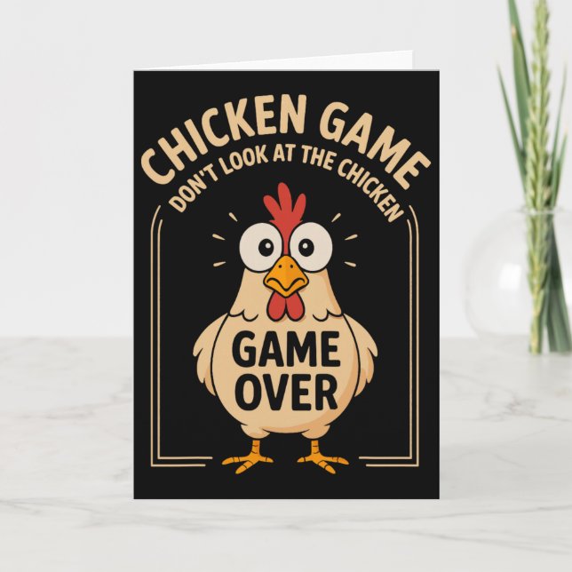 Cartão Jogo do Frango Não Olhe Para o Frango Jogo Termina (Frente)