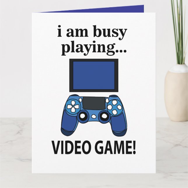 Cartão Jogo Estou Ocupado Jogando Jogo (Frente)