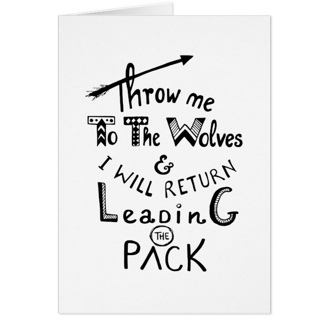 Cartão Jogue-me aos lobos! Citação motivacional (Frente)