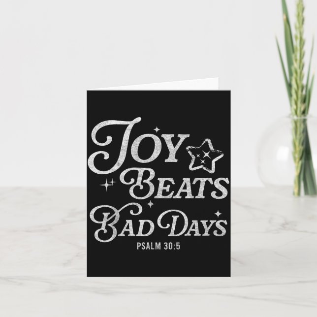 Cartão Joy Beats Bad Days Psalm 30_5 Uplifting Christian  (Frente)