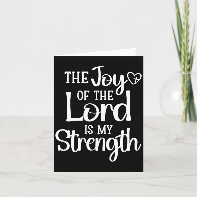Cartão Joy Of The Lord Is My Strength  (Frente)