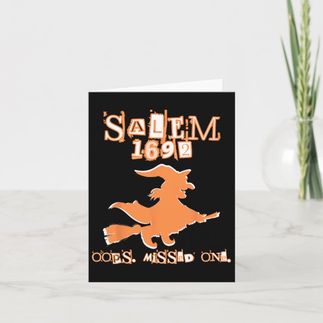 Cartão Julho das Bruxas de Salem 1692 Oops Você Perdeu Um (Frente)