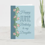 Cartão June Birthday Card for Daughter: Dogroses on Blue<br><div class="desc">A pretty June Birthday Card for a Daughter,  with a border of pink Dogroses on a two-tone blue background; part of the Posh & Painterly "Rosy Posy" collection.</div>