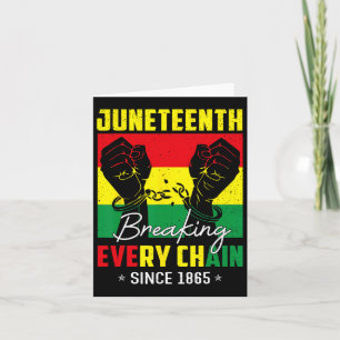 Cartão Juneteenth quebrando cada corrente desde 1865 Pret