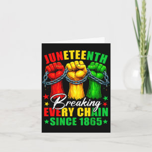 Cartão Juneteenth quebrando todas as correntes desde 1865
