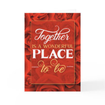 Juntos é um lugar maravilhoso para ser Rosas verme