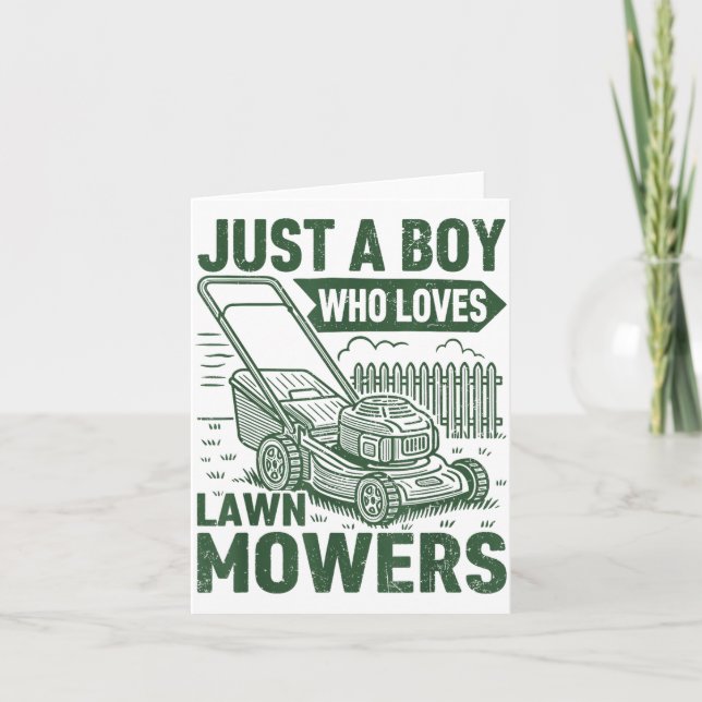 Cartão Just A Boy Who Loves Lawn Mowers Lawn Garden  (Frente)
