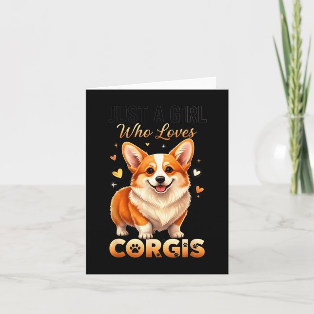Cartão Just A Girl Who Loves Corgis  (Frente)
