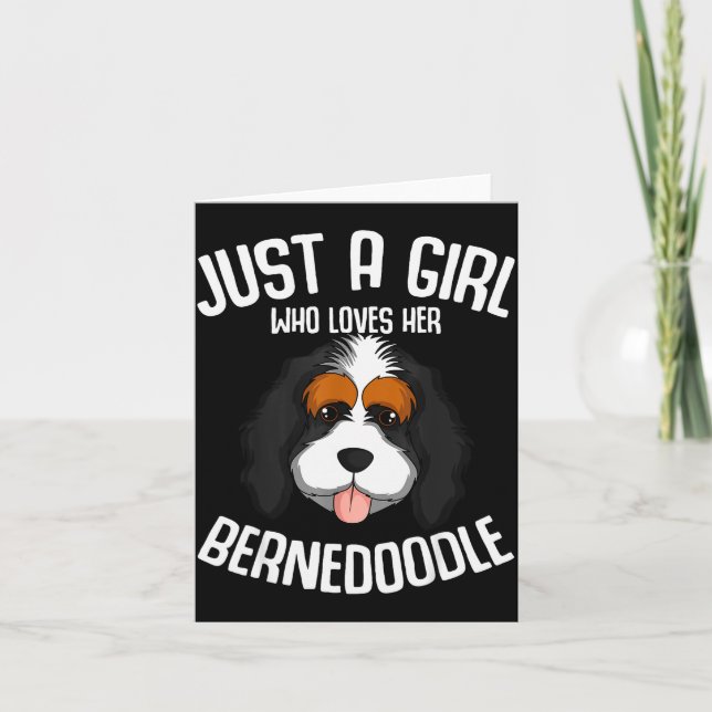 Cartão Just A Girl Who Loves Her Bernedoodle Dog Girls  (Frente)
