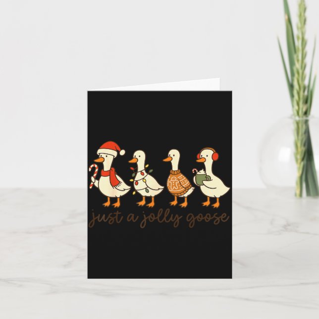 Cartão Just A Jolly Goose Christmas Silly Goose Funny Xma (Frente)