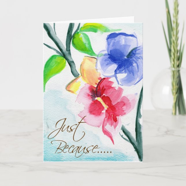 Cartão Just Because...... (Frente)