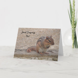 Cartão Just saying Hi, cute chipmunk Miss You card