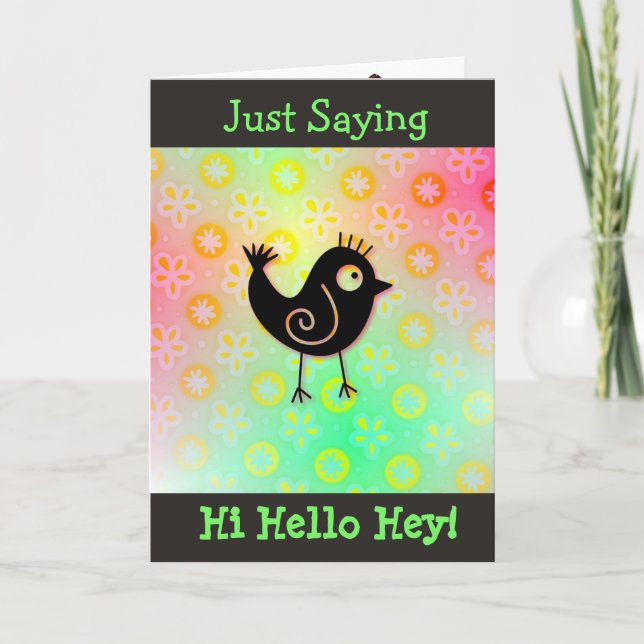 Cartão Just Saying Hi & Miss You cute bird card (Frente)