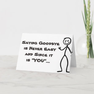 CARTÃO "JUST UNBEARABLE" LEAVING / I WILL MISS YOU