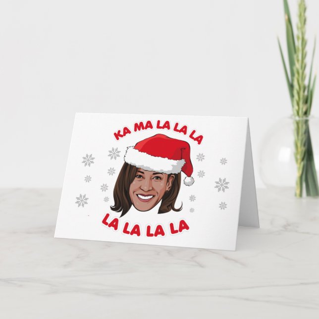 Cartão Kamala Christmas - Kamala la la la la la la la la  (Frente)