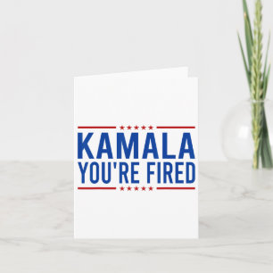 Cartão Kamala Você está demitido 2024 Engraçado Donald Tr