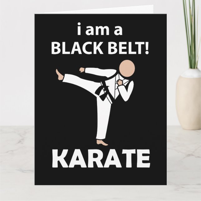 Cartão Karate I am Black Belt Karate (Frente)