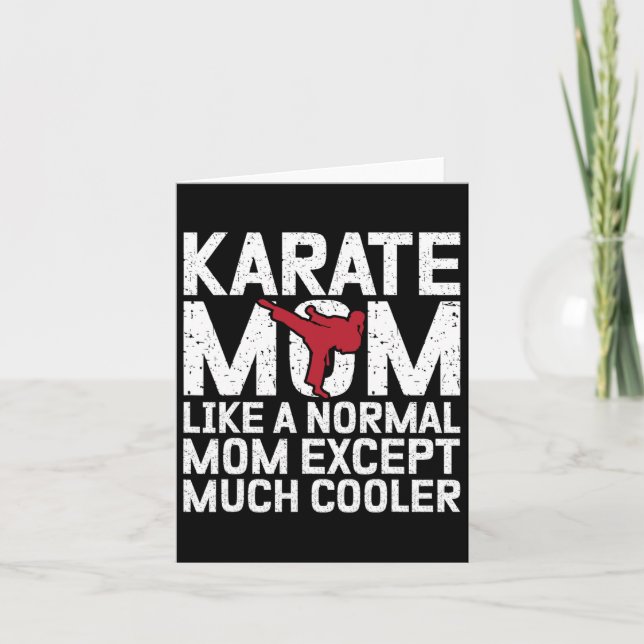 Cartão Karate Mãe Como Uma Mãe Normal, Exceto Muito Mais  (Frente)