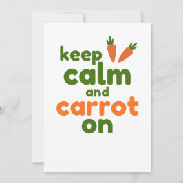 Cartão Keep Calm and Carrot On