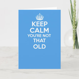 Cartão Keep calm and carry on greetings card - BIRTHDAY