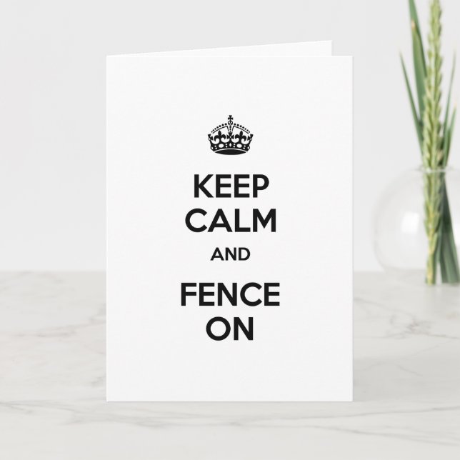 Cartão Keep Calm and Fence On (Frente)
