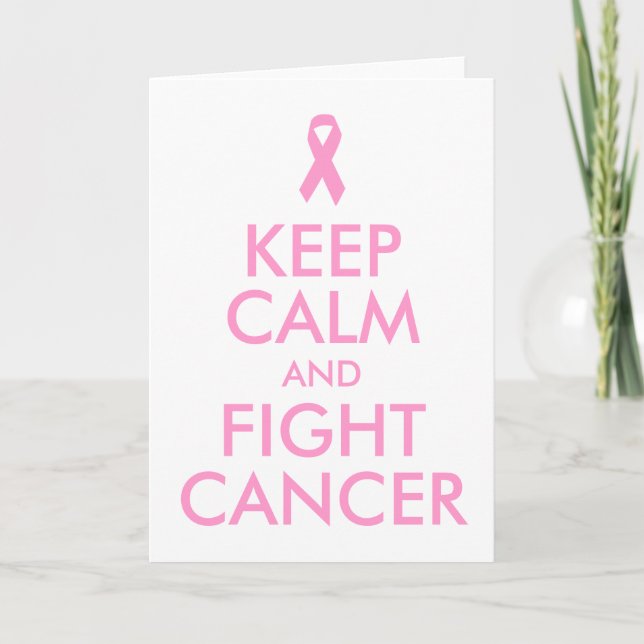 Cartão Keep Calm and Fight Cancer Card (Frente)