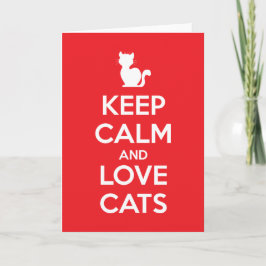 Cartão Keep Calm and Love Cats