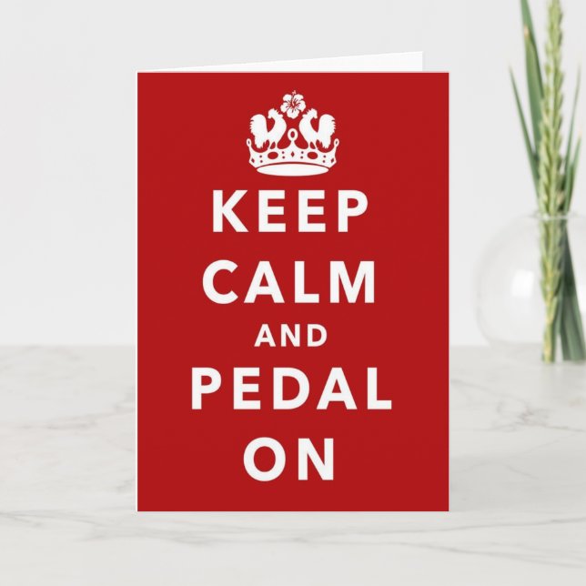 Cartão Keep Calm and Pedal On (Frente)