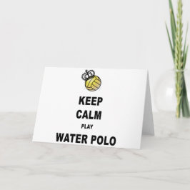 Cartão Keep Calm and Play Water Polo Products
