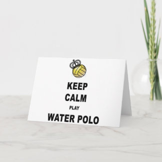 Cartão Keep Calm and Play Water Polo Products
