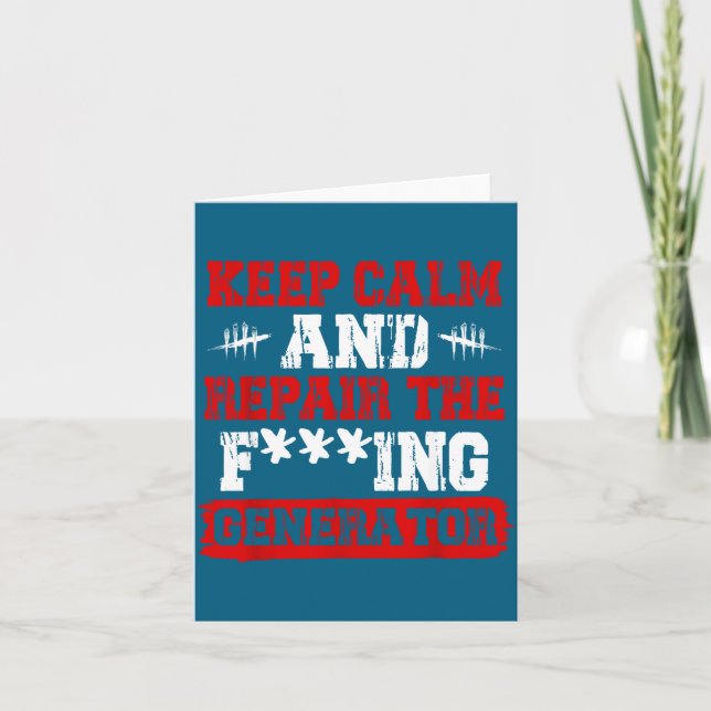 Cartão Keep Calm And Repair The Generator Video Game  (Frente)