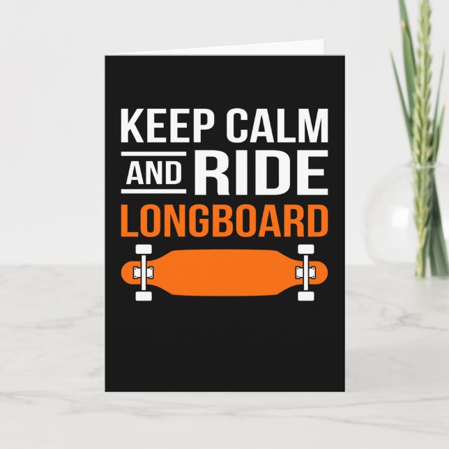 Cartão Keep Calm and Ride Longbaord Skateboarding cloths (Frente)