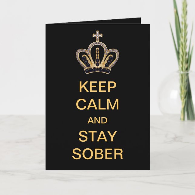 Cartão Keep Calm And Stay Sober (Frente)