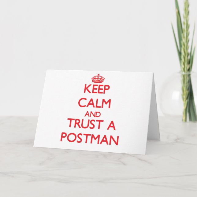 Cartão Keep Calm and Trust a Postman (Frente)