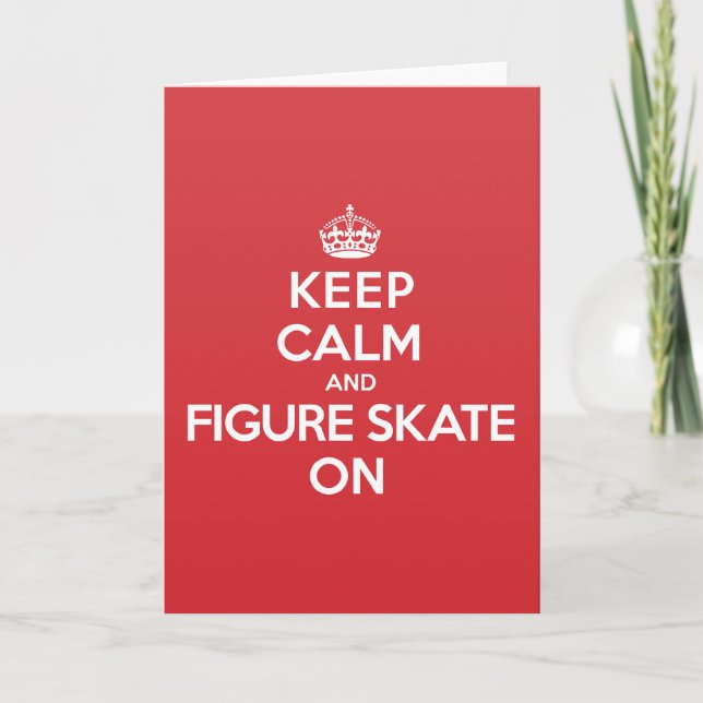 Cartão Keep Calm Figure Skate Greeting Note Card (Frente)