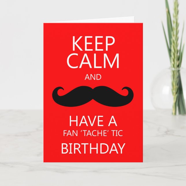 Cartão Keep Calm Fun Birthday Moustache / Mustache (Frente)