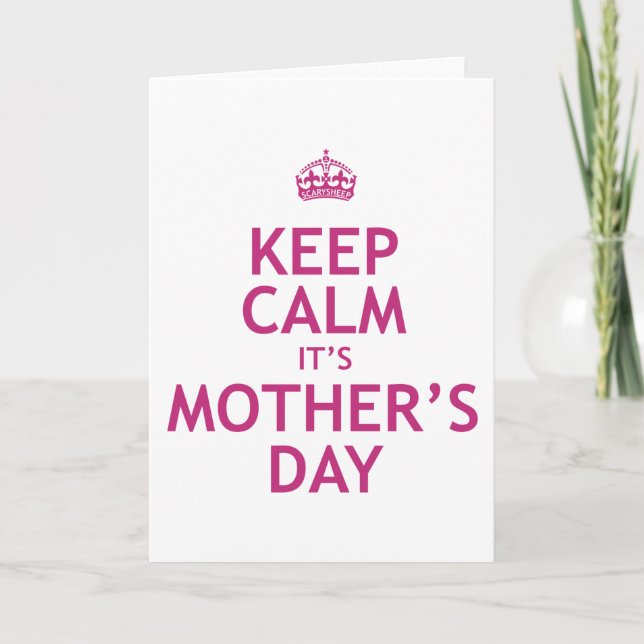 Cartão Keep Calm it's Mother's Day (Frente)