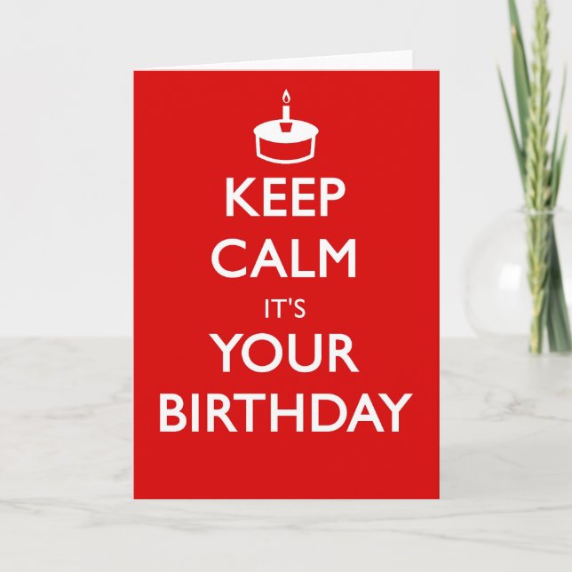 Cartão Keep calm it's your birthday (Frente)
