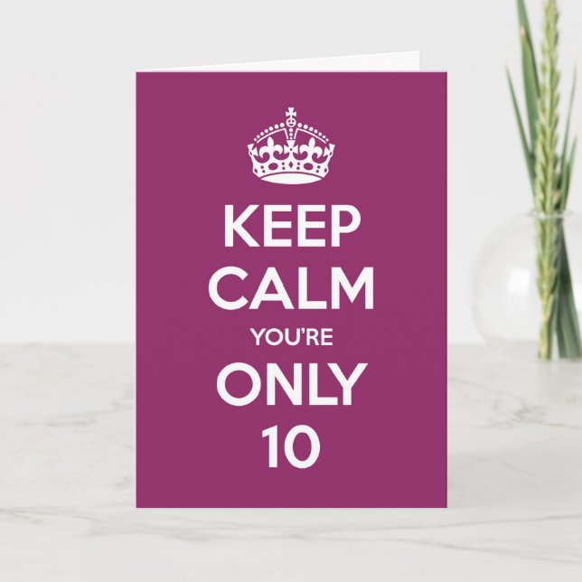 Cartão Keep Calm You're Only 10 Birthday Card - Purple (Frente)