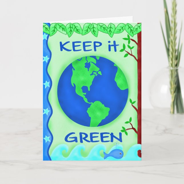Cartão Keep It Green Earth Day Greeting Card (Frente)