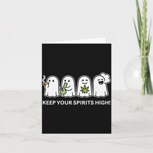 Cartão Keep Your Srits High Ghost Smoking Weed Halloween  (Frente)